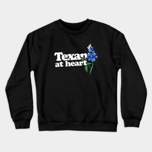 Texan at Heart Crewneck Sweatshirt